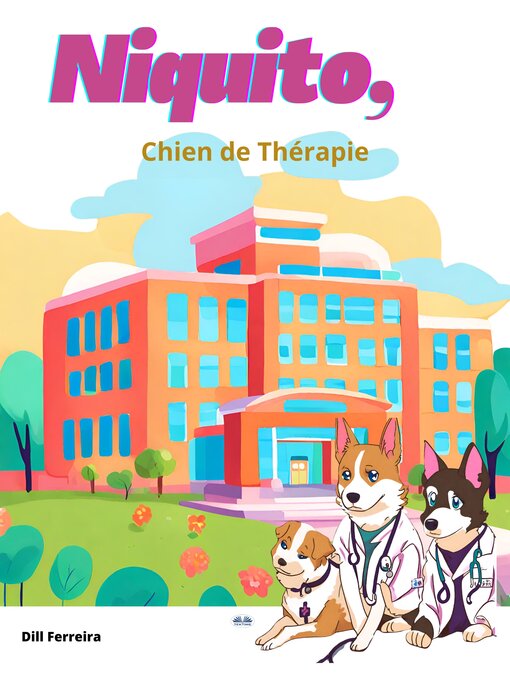 Title details for Niquito, Chien De Thérapie by Dill Ferreira - Available